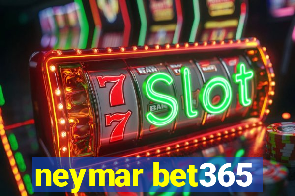 neymar bet365